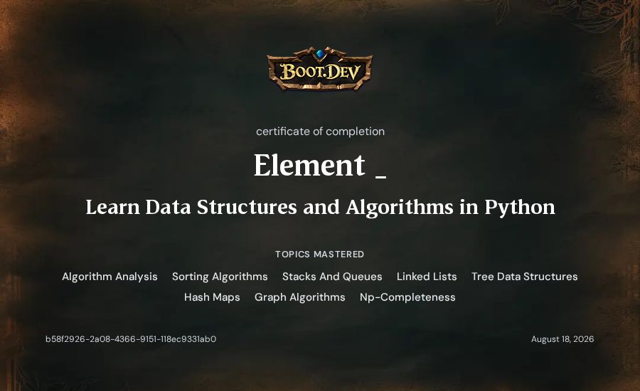 Element _'s Boot.dev Learn Data Structures and Algorithms in Python certificate