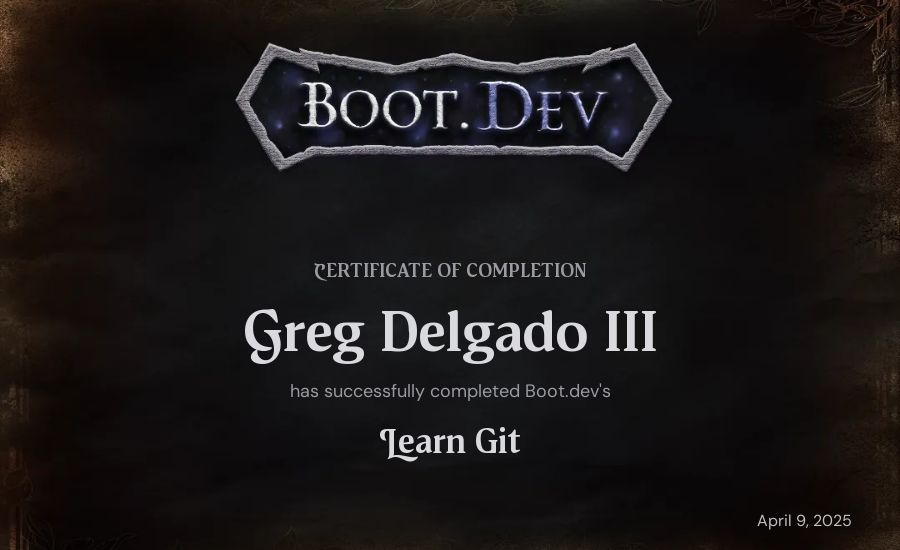 Greg Delgado III's Boot.dev Learn Git certificate