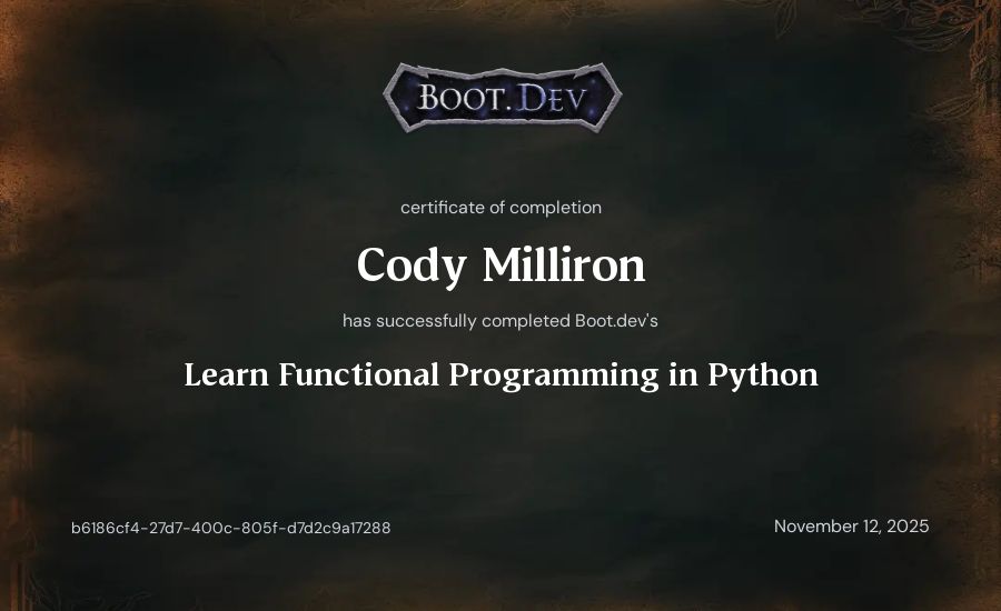Cody Milliron's Boot.dev Learn Functional Programming in Python certificate