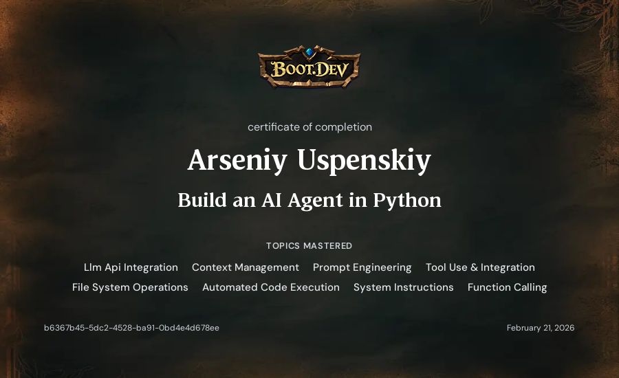 Arseniy Uspenskiy's Boot.dev Build an AI Agent in Python certificate