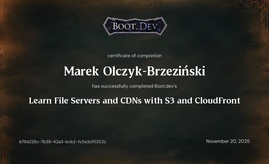 Marek Olczyk-Brzeziński's Boot.dev Learn File Servers and CDNs with S3 and CloudFront certificate