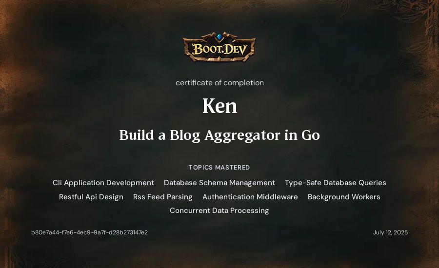Ken's Boot.dev Build a Blog Aggregator in Go certificate