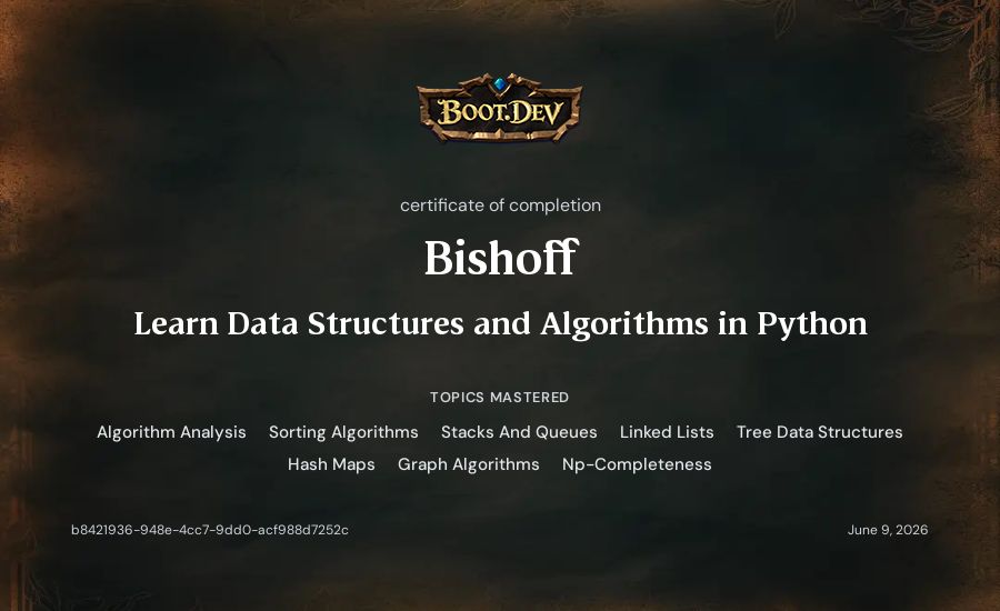 Bishoff's Boot.dev Learn Data Structures and Algorithms in Python certificate