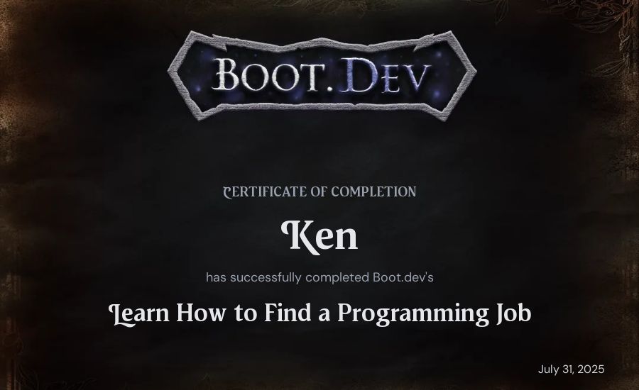 Ken's Boot.dev Learn How to Find a Programming Job certificate