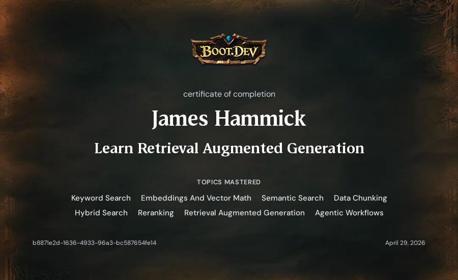 James Hammick's Boot.dev Learn Retrieval Augmented Generation certificate