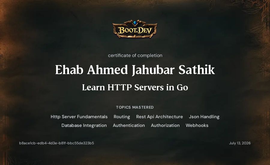 Ehab Ahmed Jahubar Sathik's Boot.dev Learn HTTP Servers in Go certificate