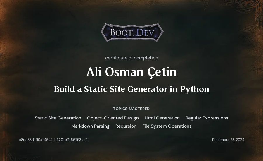 Ali Osman Çetin's Boot.dev Build a Static Site Generator in Python certificate