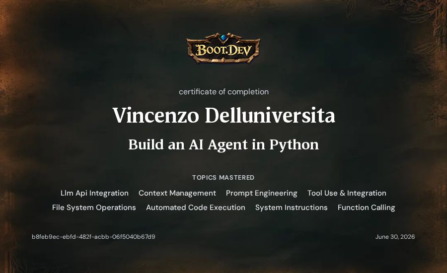 Vincenzo Delluniversita's Boot.dev Build an AI Agent in Python certificate