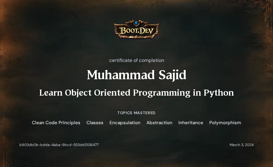 Muhammad Sajid's Boot.dev Learn Object Oriented Programming in Python certificate