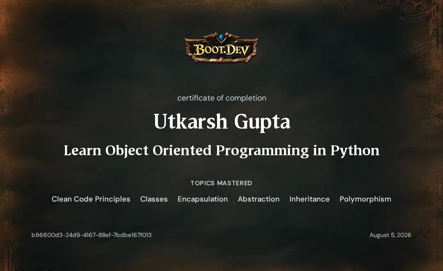 Utkarsh Gupta's Boot.dev Learn Object Oriented Programming in Python certificate
