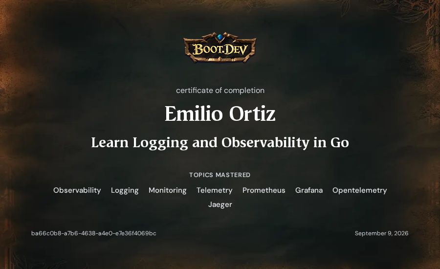 Emilio Ortiz's Boot.dev Learn Logging and Observability in Go certificate
