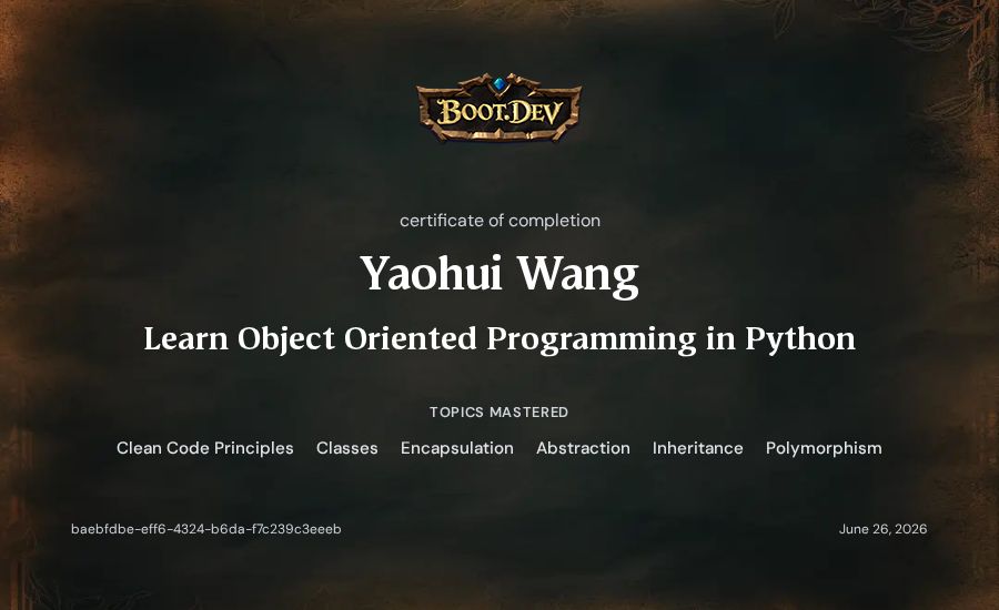 Yaohui Wang's Boot.dev Learn Object Oriented Programming in Python certificate