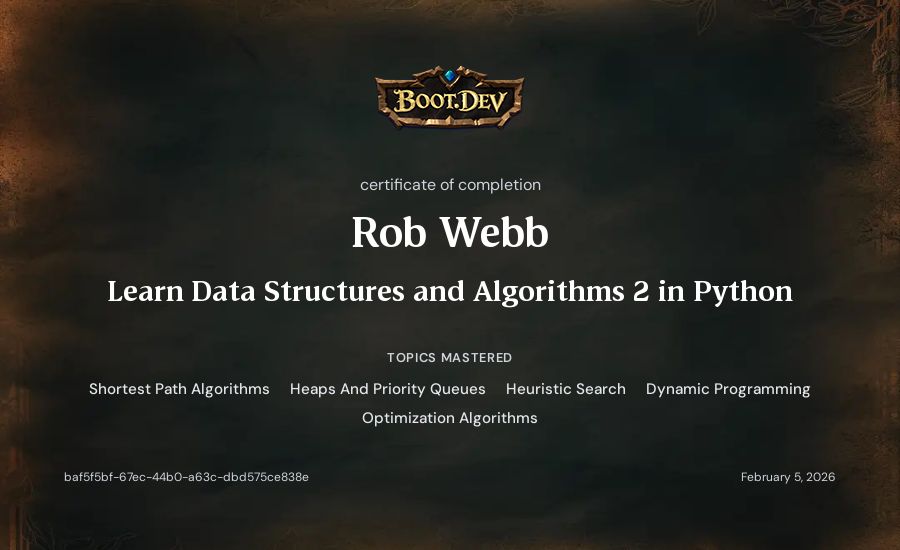 Rob Webb's Boot.dev Learn Data Structures and Algorithms 2 in Python certificate