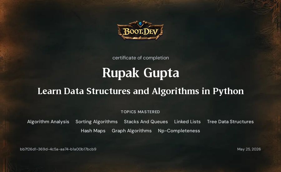 Rupak Gupta's Boot.dev Learn Data Structures and Algorithms in Python certificate