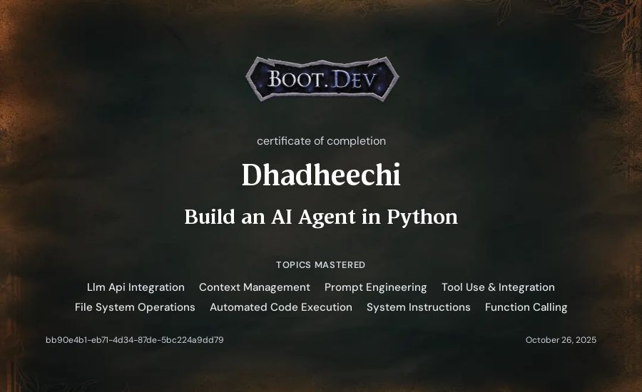 Dhadheechi's Boot.dev Build an AI Agent in Python certificate