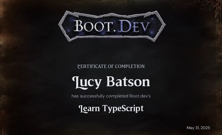 Lucy Batson's Boot.dev Learn TypeScript certificate