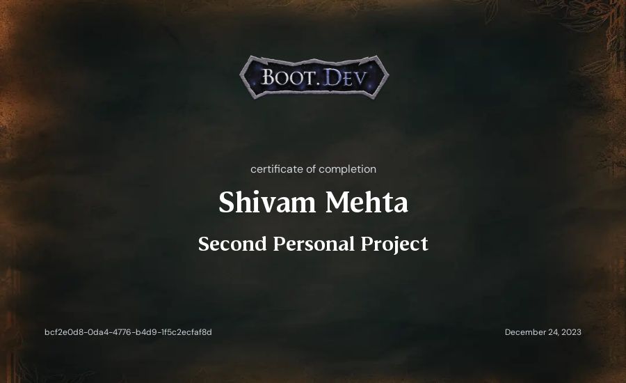 Shivam Mehta's Boot.dev Second Personal Project certificate