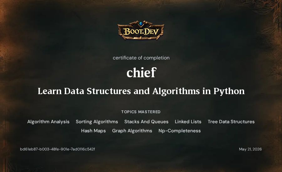 chief's Boot.dev Learn Data Structures and Algorithms in Python certificate