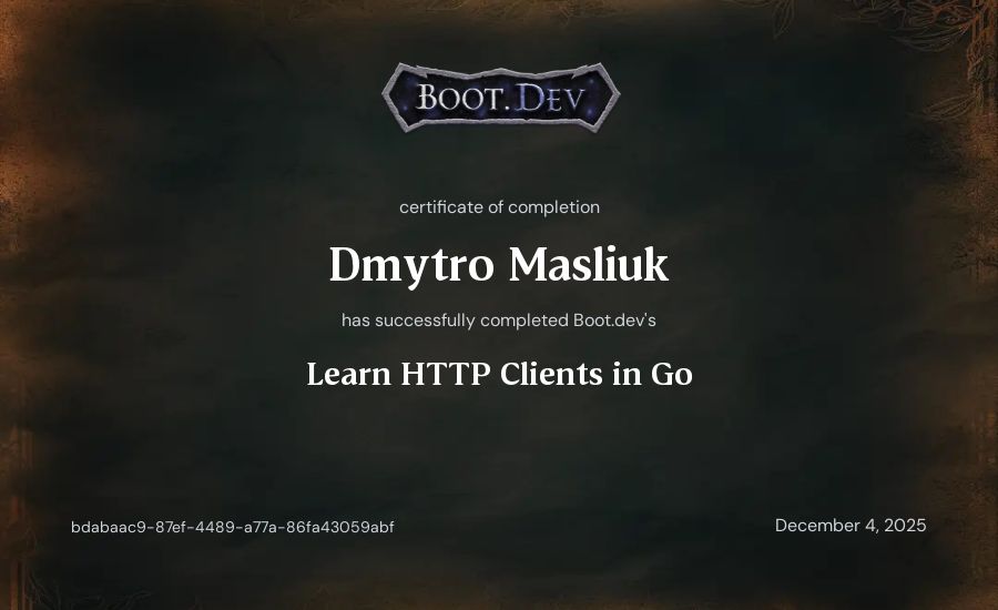 Dmytro Masliuk's Boot.dev Learn HTTP Clients in Go certificate
