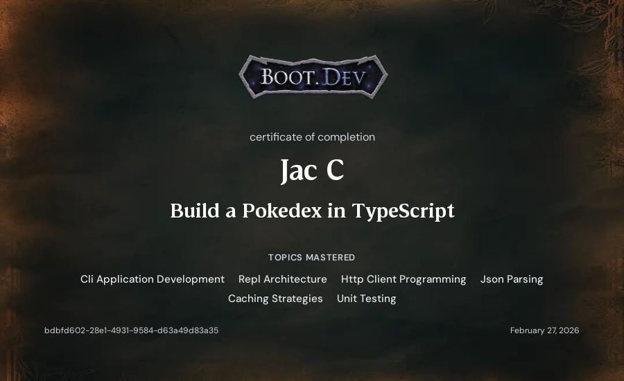 Jac C's Boot.dev Build a Pokedex in TypeScript certificate