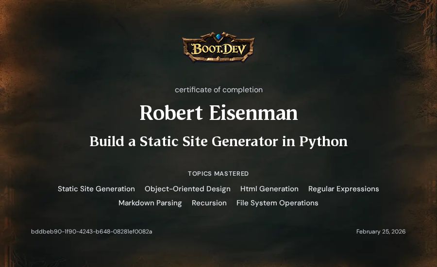 Robert Eisenman's Boot.dev Build a Static Site Generator in Python certificate