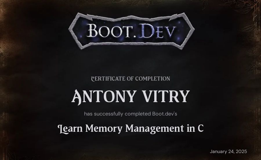 ANTONY VITRY's Boot.dev Learn Memory Management in C certificate