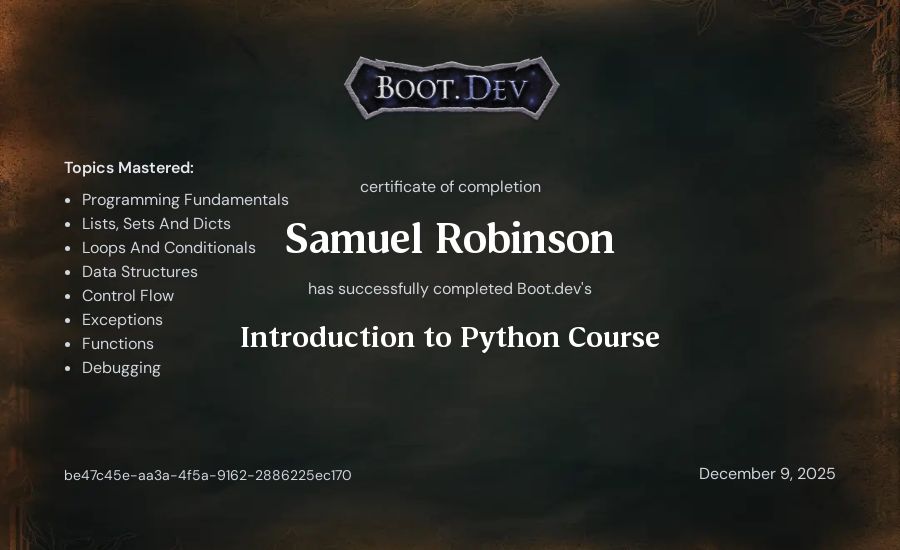 Samuel Robinson's Boot.dev Introduction to Python Course certificate