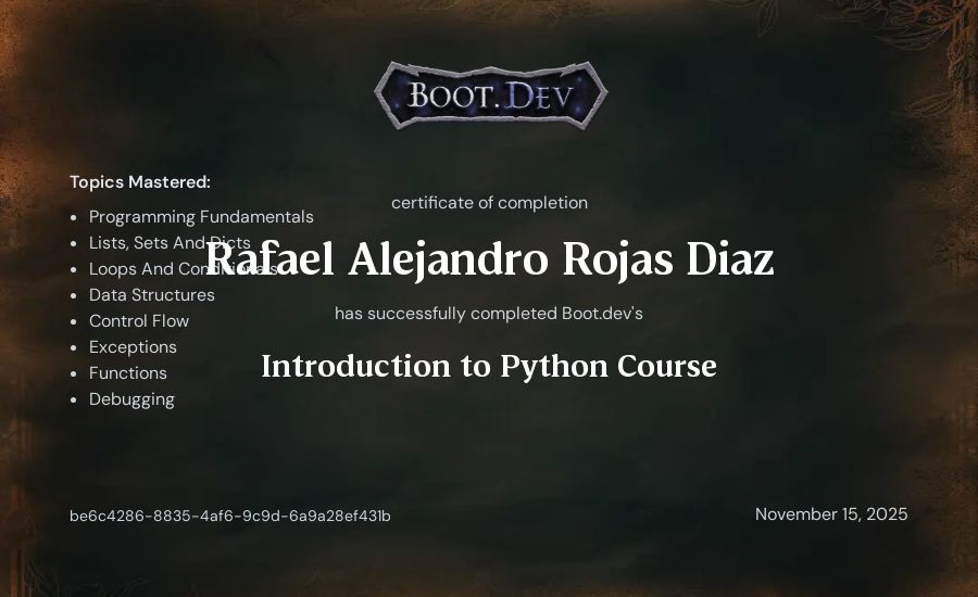 Rafael Alejandro Rojas Diaz's Boot.dev Introduction to Python Course certificate