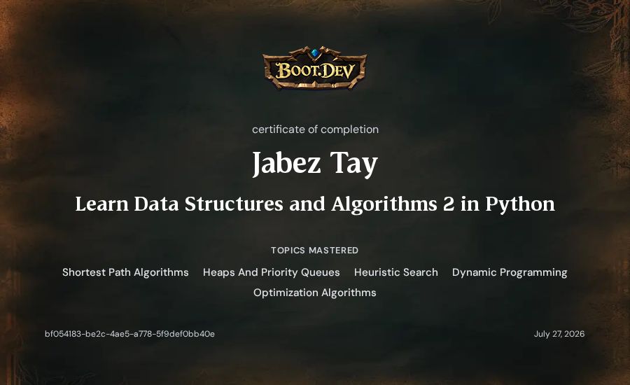 Jabez Tay's Boot.dev Learn Data Structures and Algorithms 2 in Python certificate