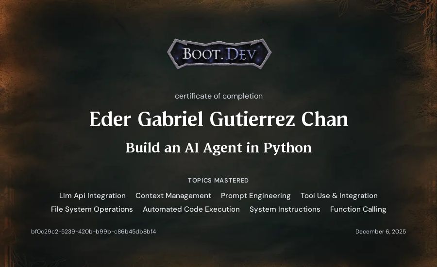 Eder Gabriel Gutierrez Chan's Boot.dev Build an AI Agent in Python certificate