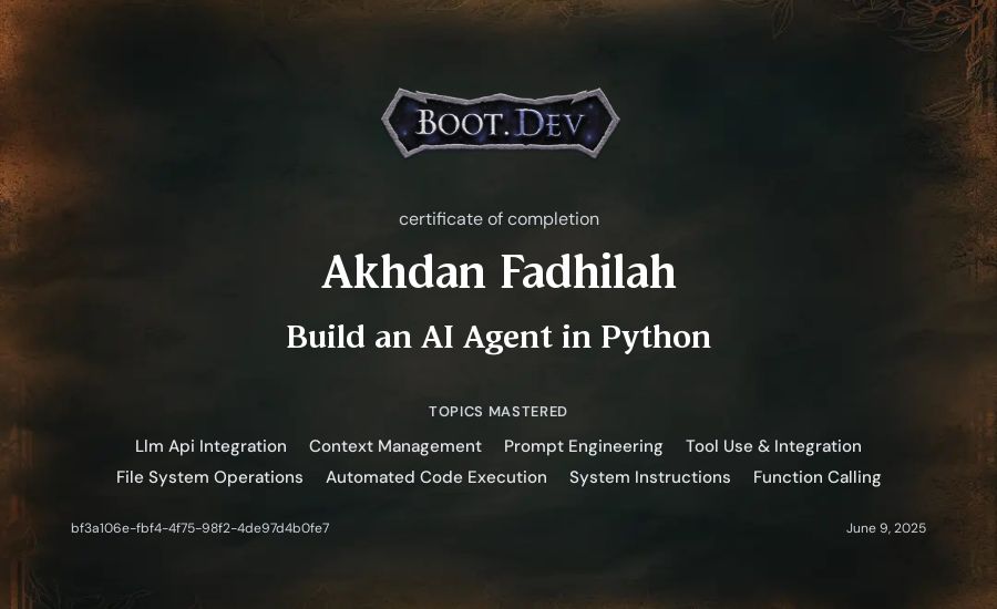 Akhdan Fadhilah's Boot.dev Build an AI Agent in Python certificate