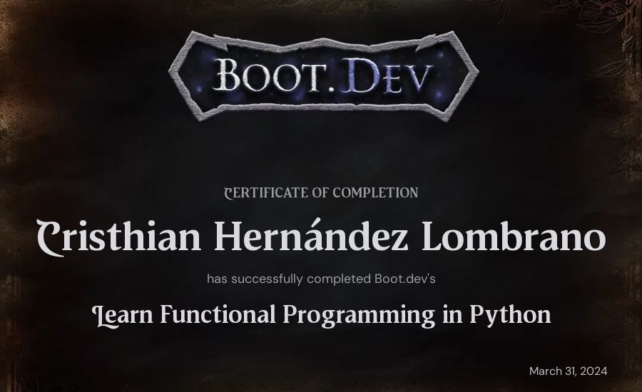 Cristhian Hernández Lombrano's Boot.dev Learn Functional Programming in Python certificate