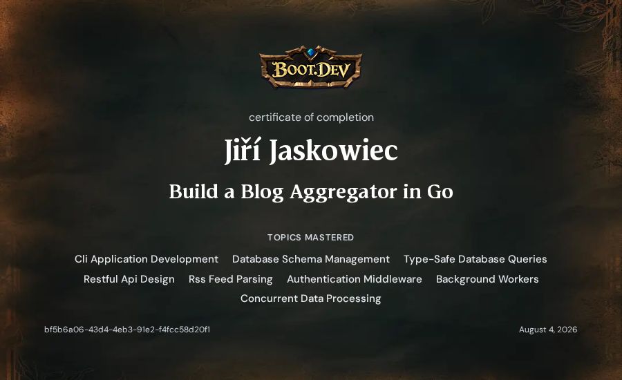 Jiří Jaskowiec's Boot.dev Build a Blog Aggregator in Go certificate