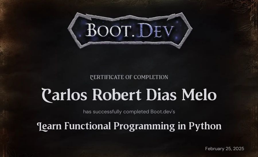 Carlos Robert Dias Melo's Boot.dev Learn Functional Programming in Python certificate