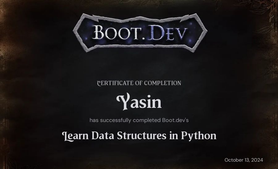 Yasin's Boot.dev Learn Data Structures and Algorithms in Python certificate