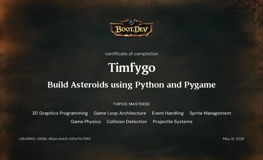 Timfygo's Boot.dev Build Asteroids using Python and Pygame certificate