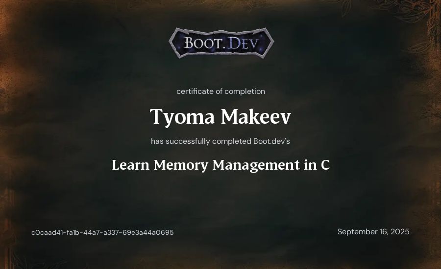 Tyoma Makeev's Boot.dev Learn Memory Management in C certificate