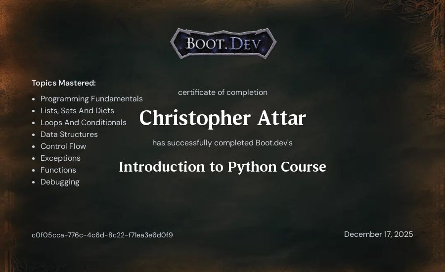 Christopher Attar's Boot.dev Introduction to Python Course certificate