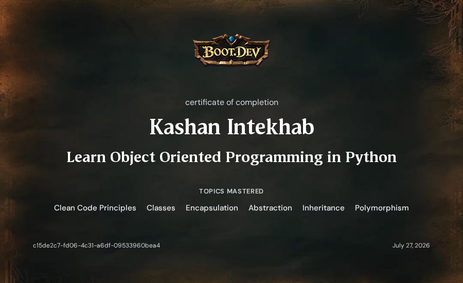 Kashan  Intekhab's Boot.dev Learn Object Oriented Programming in Python certificate