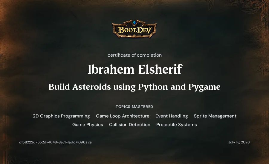 Ibrahem Elsherif's Boot.dev Build Asteroids using Python and Pygame certificate