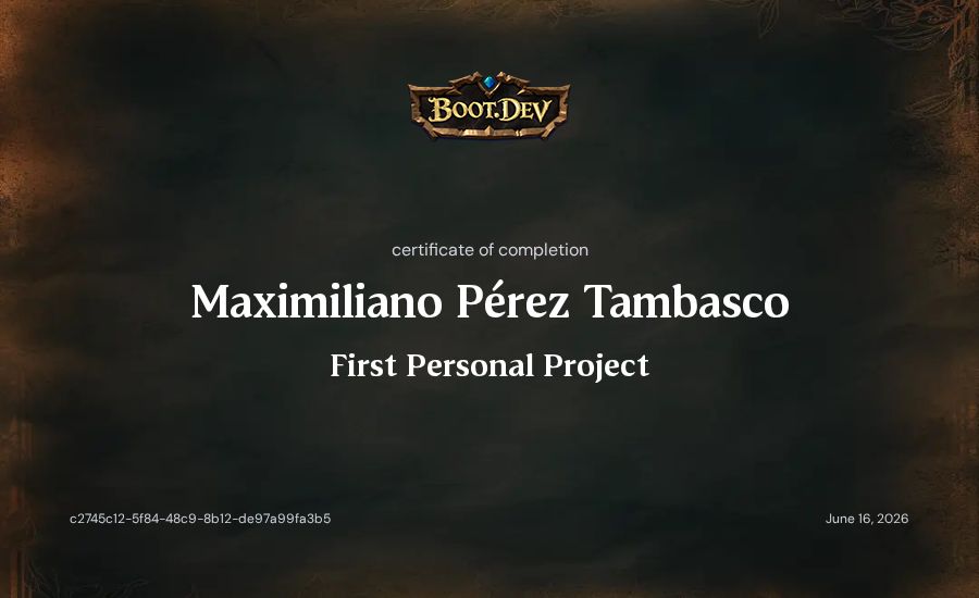 Maximiliano Pérez Tambasco's Boot.dev First Personal Project certificate