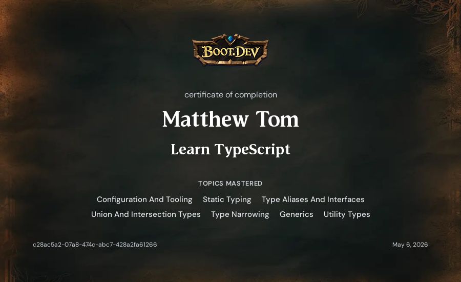 Matthew Tom's Boot.dev Learn TypeScript certificate