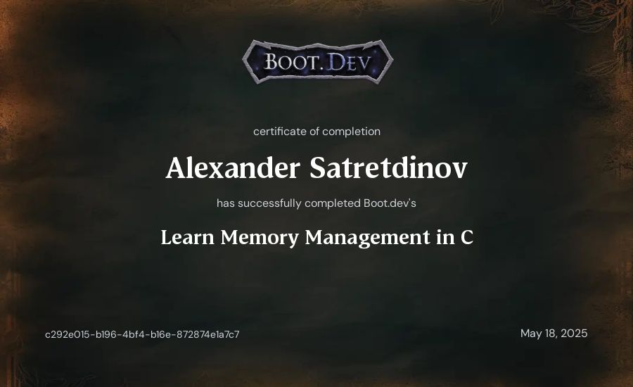 Alexander Satretdinov's Boot.dev Learn Memory Management in C certificate