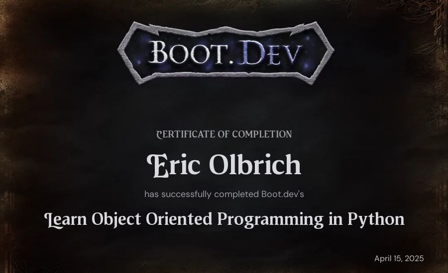 Eric Olbrich's Boot.dev Learn Object Oriented Programming in Python certificate