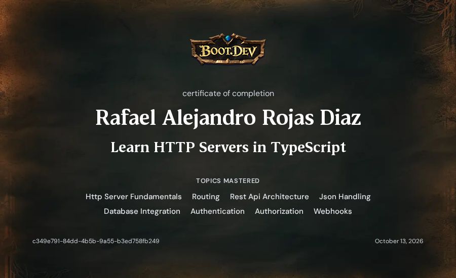 Rafael Alejandro Rojas Diaz's Boot.dev Learn HTTP Servers in TypeScript certificate