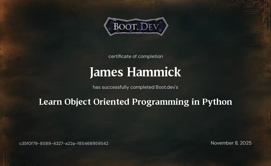 James Hammick's Boot.dev Learn Object Oriented Programming in Python certificate