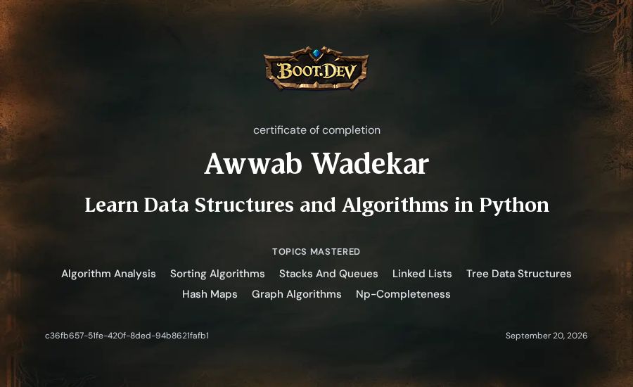 Awwab Wadekar's Boot.dev Learn Data Structures and Algorithms in Python certificate