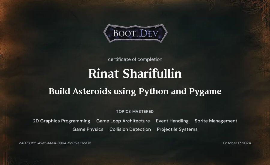 Rinat Sharifullin's Boot.dev Build Asteroids using Python and Pygame certificate