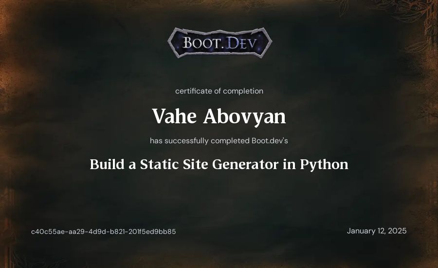 Vahe Abovyan's Boot.dev Build a Static Site Generator in Python certificate
