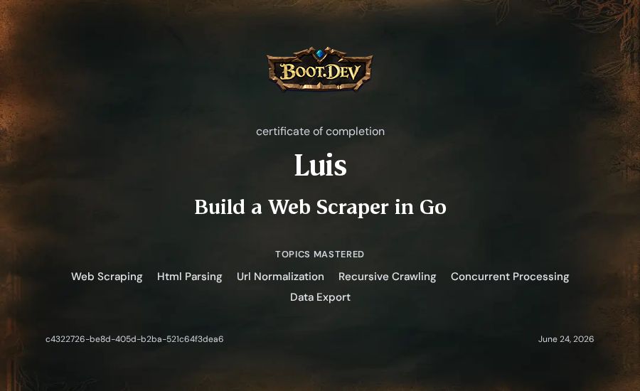 Luis's Boot.dev Build a Web Scraper in Go certificate